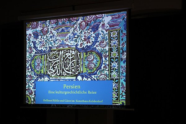 Kunsthaus Koldenhof, Entdeckungen in Persien mit Prof. Hellmut Rühle